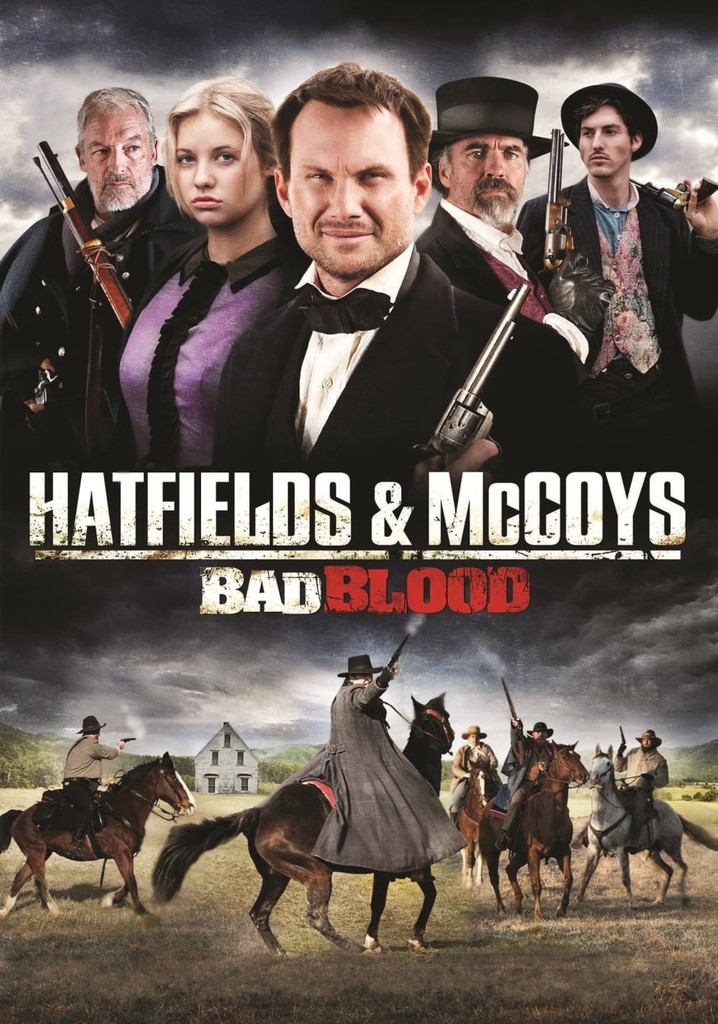 Hatfields and Mccoys Bad Blood streaming online